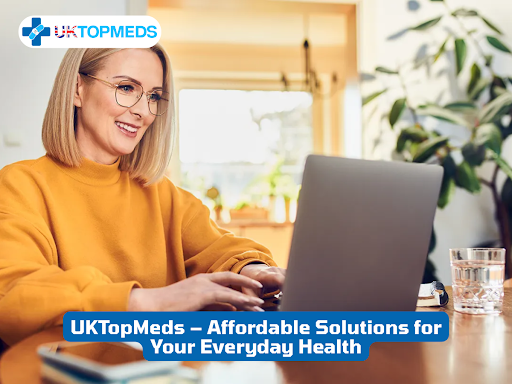 UKTopMeds – Affordable Solutions for Your Everyday Health